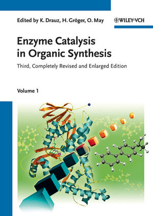 Enzyme catalysis in organic synthesis : a comprehensive handbook