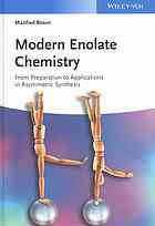 Modern Enolate Chemistry