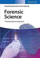 Forensic science a multidisciplinary approach