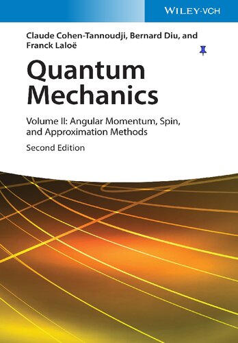 Quantum Mechanics, Volume 2