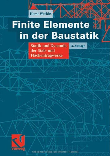 Finite Elemente in Der Baustatik