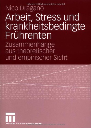 Arbeit, Stress Und Krankheitsbedingte Frührenten