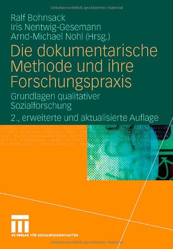 Die dokumentarische Methode und ihre Forschungspraxis