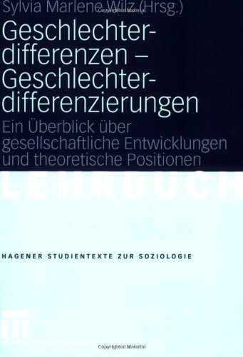 Geschlechterdifferenzen - Geschlechterdifferenzierungen