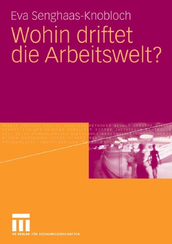 Wohin Driftet Die Arbeitswelt?