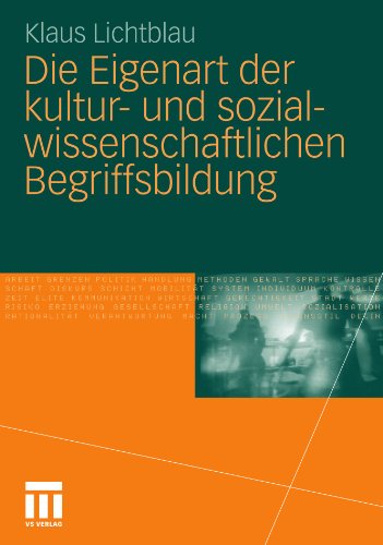 Die Eigenart Der Kultur  Und Sozialwissenschaftlichen Begriffsbildung (German Edition)