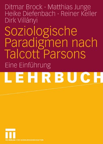 Soziologische Paradigmen nach Talcott Parsons