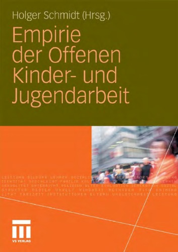 Empirie Der Offenen Kinder- Und Jugendarbeit