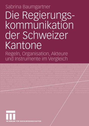 Die Regierungskommunikation Der Schweizer Kantone