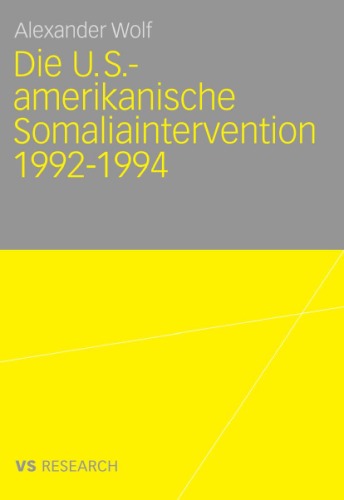 Die U.S.-Amerikanische Somaliaintervention 1992-1994