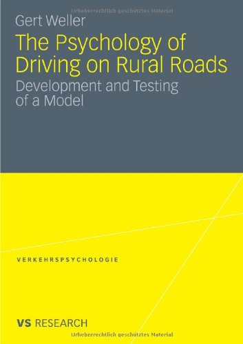 The Psychology of Driving on Rural Roads