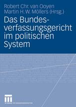 Das Bundesverfassungsgericht im politischen System