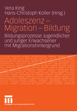 Adoleszenz - Migration - Bildung