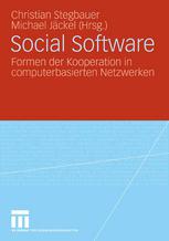 Social Software : Formen der Kooperation in computerbasierten Netzwerken