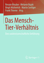 Das Mensch-Tier-Verhältnis Eine sozialwissenschaftliche Einführung