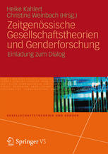 Zeitgenössische Gesellschaftstheorien und Genderforschung : Einladung zum Dialog