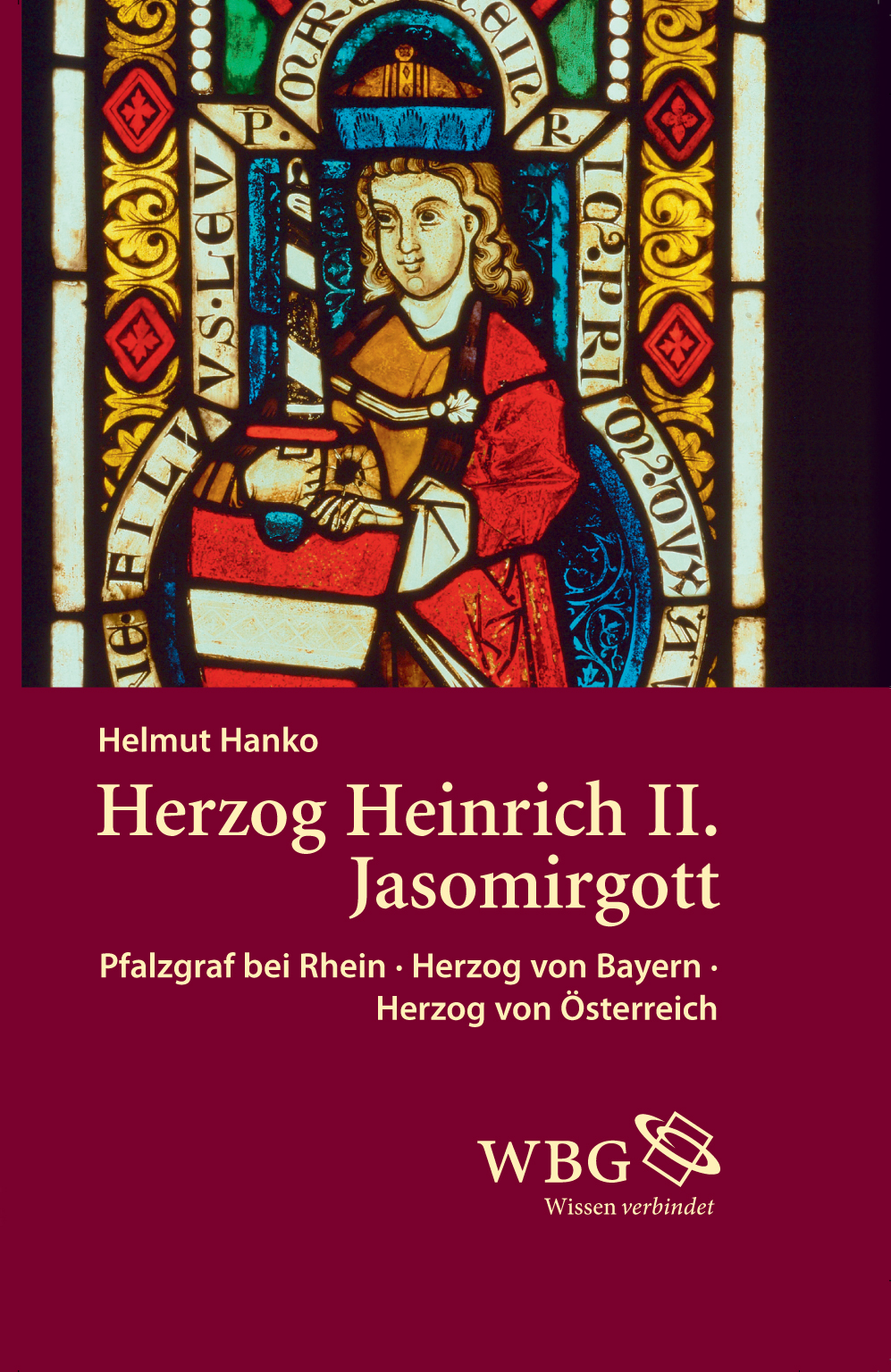 Herzog Heinrich II. Jasomirgott Pfalzgraf bei Rhein - Herzog von Bayern - Herzog von Österreich