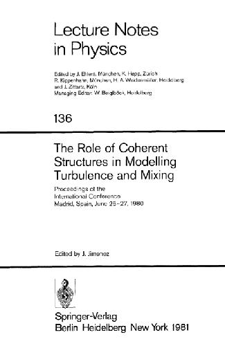 The Role of Coherent Structures in Modelling Turbulence and Mixing