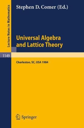 Universal Algebra And Lattice Theory