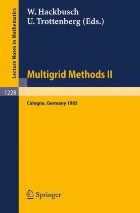 Multigrid Methods Ii