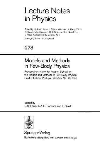 Models And Methods In Few Body Physics