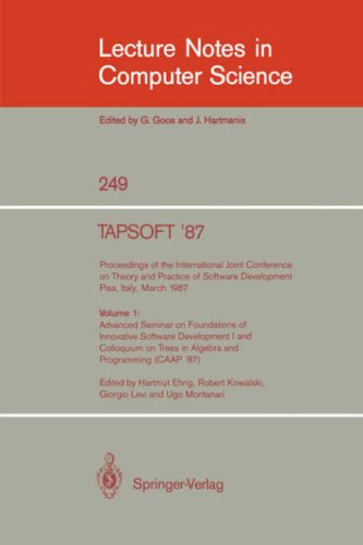 Tapsoft '87. Proceedings of the International Joint Conference on Theory and Practice of Software Development, Pisa, Italy, March 1987