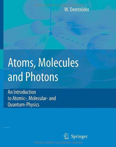 Atoms, Molecules and Photons