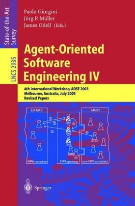 Agent Oriented Software Engineering Iv