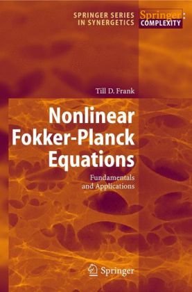 Nonlinear Fokker Planck Equations Fundamentals And Applications
