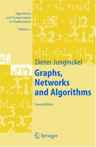 Graphs, Networks And Algorithms (Algorithms And Computation In Mathematics)