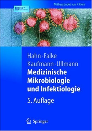 Medizinische Mikrobiologie Und Infektiologie (Springer Lehrbuch) (German Edition)