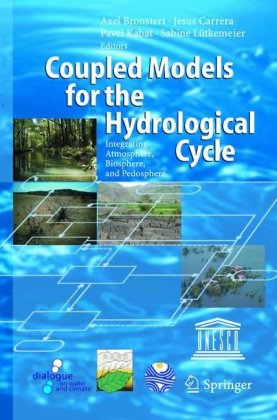 Coupled Models For The Hydrological Cycle