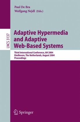 Adaptive Hypermedia and Adaptive Web-Based Systems