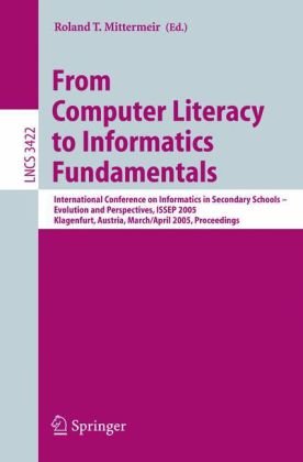 From Computer Literacy To Informatics Fundamentals