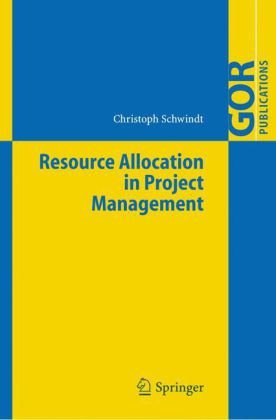 Resource Allocation In Project Management (Gor Publications)