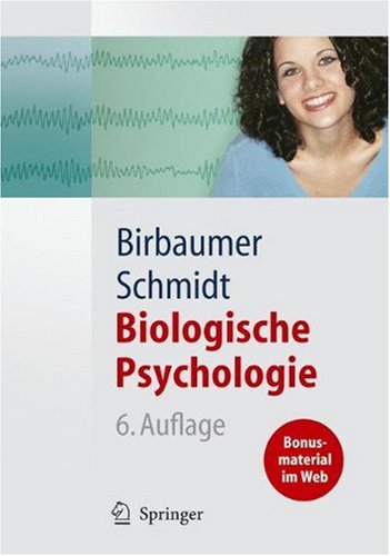 Biologische Psychologie (Springer Lehrbuch)