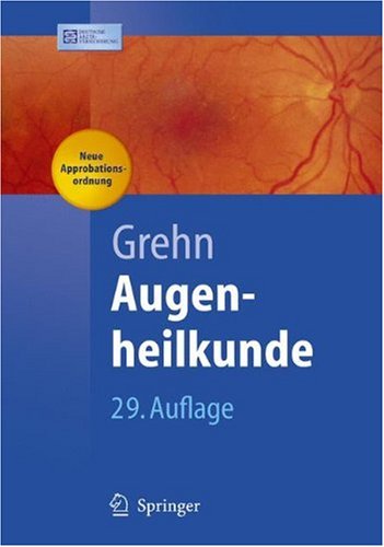 Augenheilkunde (Springer-Lehrbuch) (German Edition)