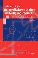 Werkstoffwissenschaften und Fertigungstechnik : Eigenschaften, Vorgänge, Technologien