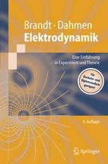 Elektrodynamik : eine Einführung in Experiment und Theorie