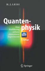 Quantenphysik : eine Einführung anhand elementarer Experimente