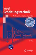 Schaltungstechnik - Analog und gemischt analog/digital : Entwicklungsmethodik, Verstärkertechnik, Funktionsprimitive von Schaltkreisen