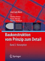 Baukonstruktion - vom Prinzip zum Detail : Band 2 Konzeption