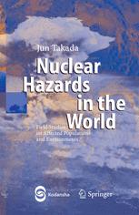 Nuclear Hazards in the World