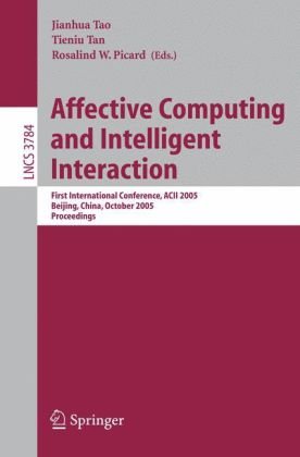 Affective Computing and Intelligent Interaction