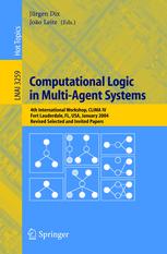 Computational logic in multi-agent systems : 4th international workshop : revised selected and invited papers