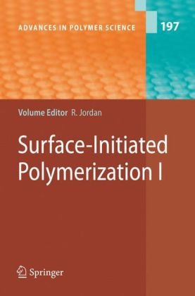 Advances in Polymer Science, Volume 197