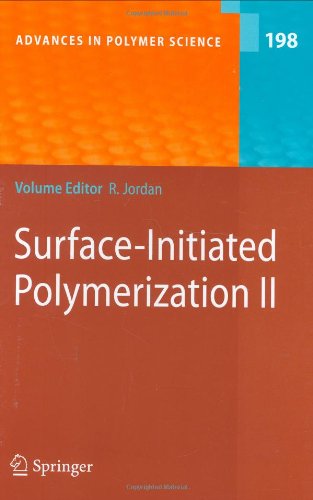 Advances in Polymer Science, Volume 198