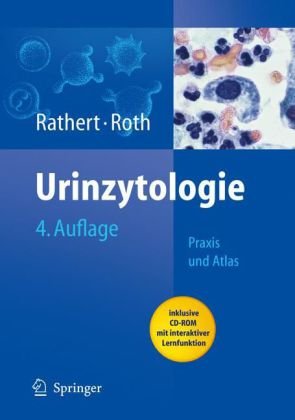 Urinzytologie Praxis und Atlas