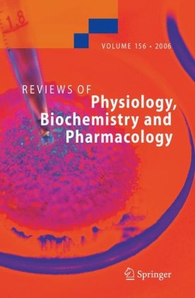 Reviews of Physiology, Biochemistry and Pharmacology, Volume 156