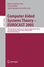 Computer Aided Systems Theory Eurocast 2005